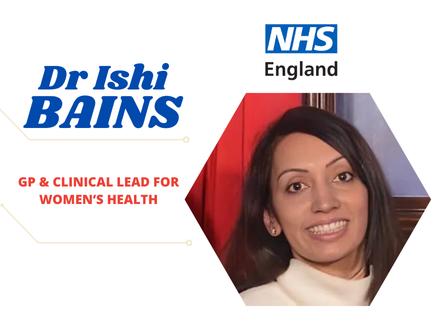 Dr Ishi Bains - GP & Clinical Lead for Women's Health